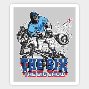 The Six Big Stick Baseball Magnet